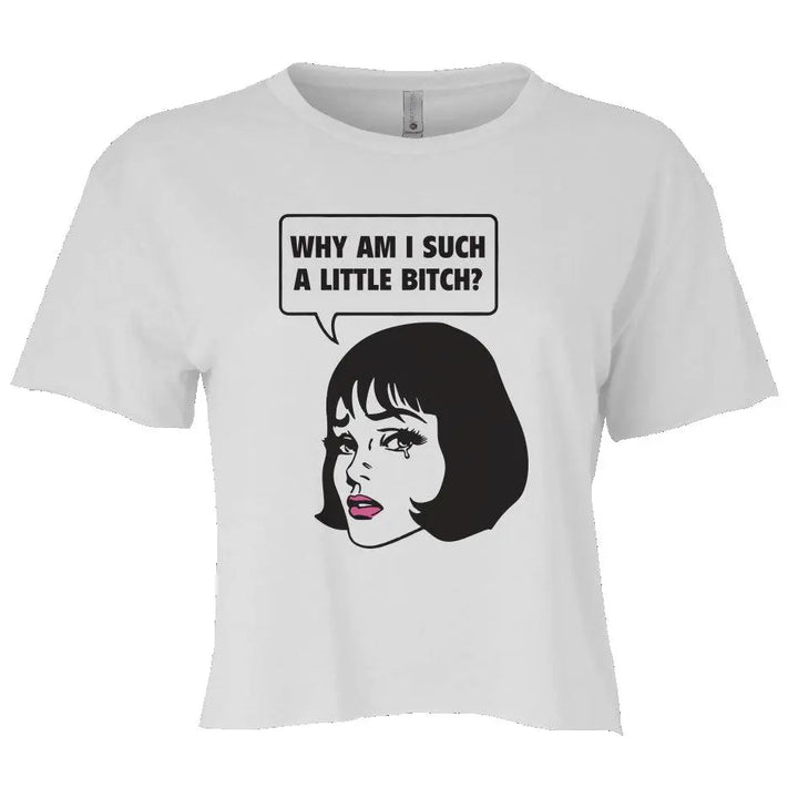 Little Bitch Crop Tee