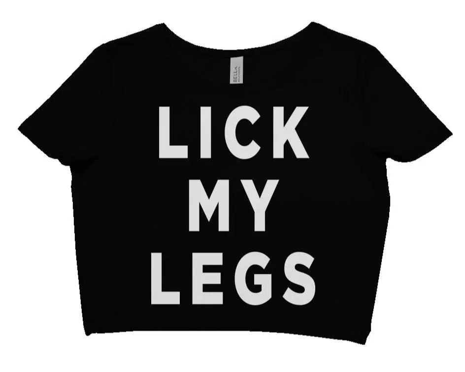 Lick My Legs crop tee
