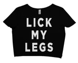 Lick My Legs crop tee