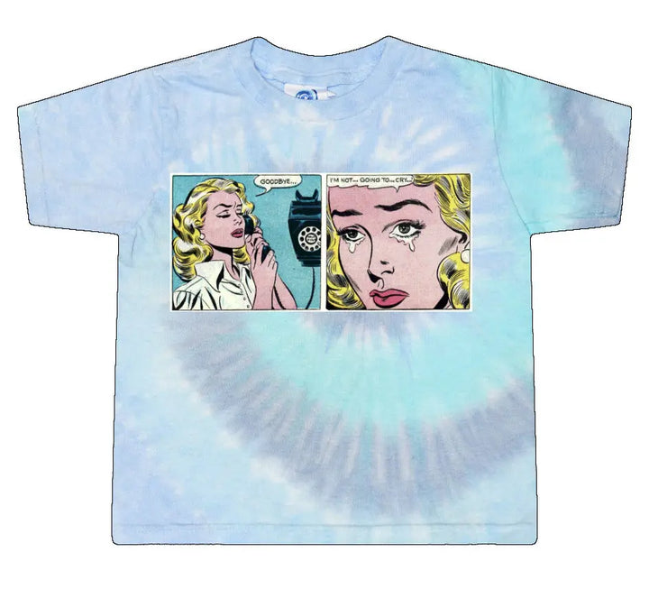 I'm Not Going to Cry  -  Ladies' Tie-Dye Cropped T-Shirt