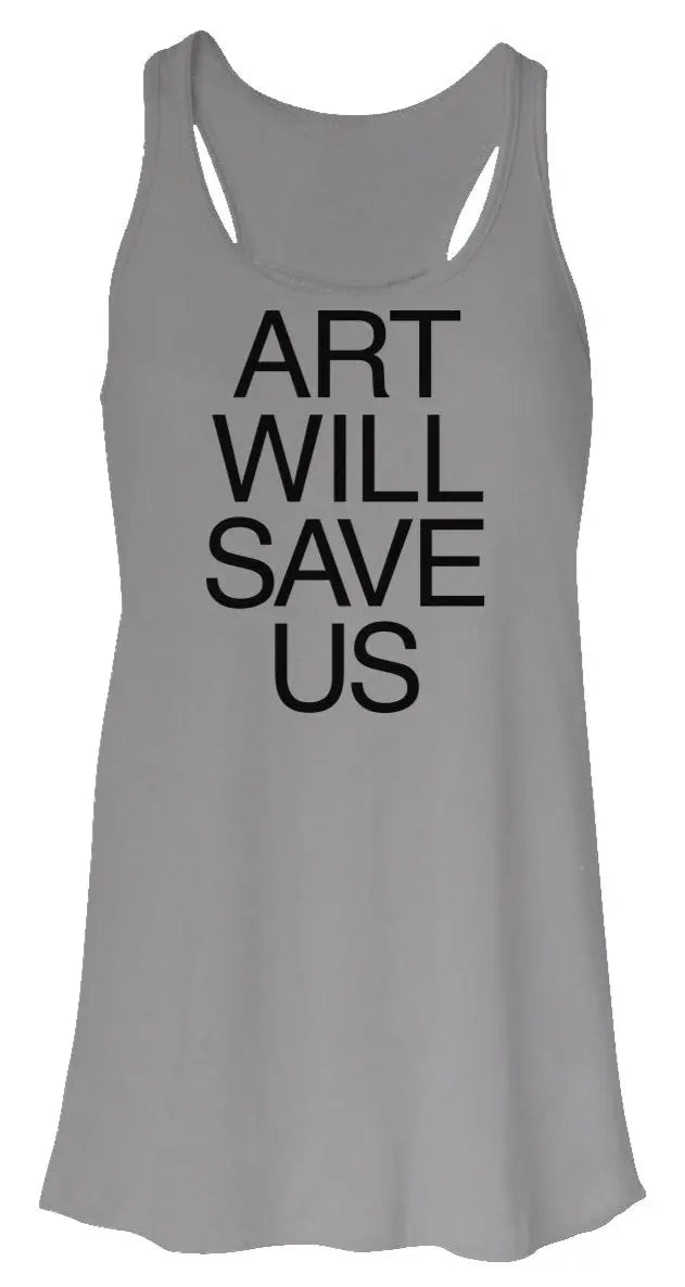 Art Will Save US - Flowy Racerback Tank