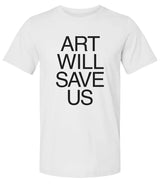 Art Will Save Us - Men's T-Shirt