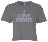 "I Love Nerds" Women's Crop Top