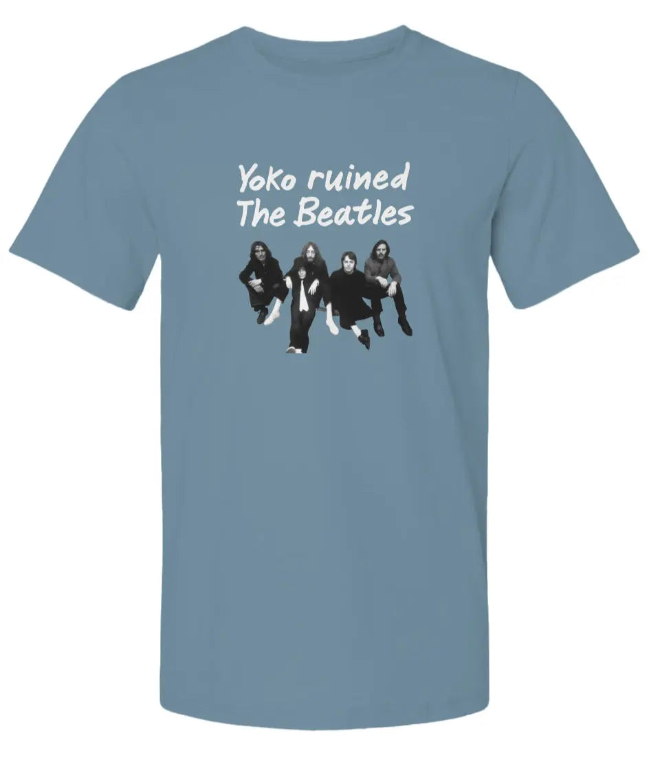 "Yoko Ruined The Beatles" Premium Unisex T-Shirt