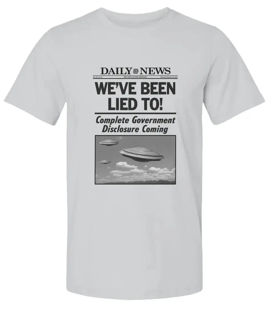 "We've Been Lied To!" Premium Unisex T-Shirt