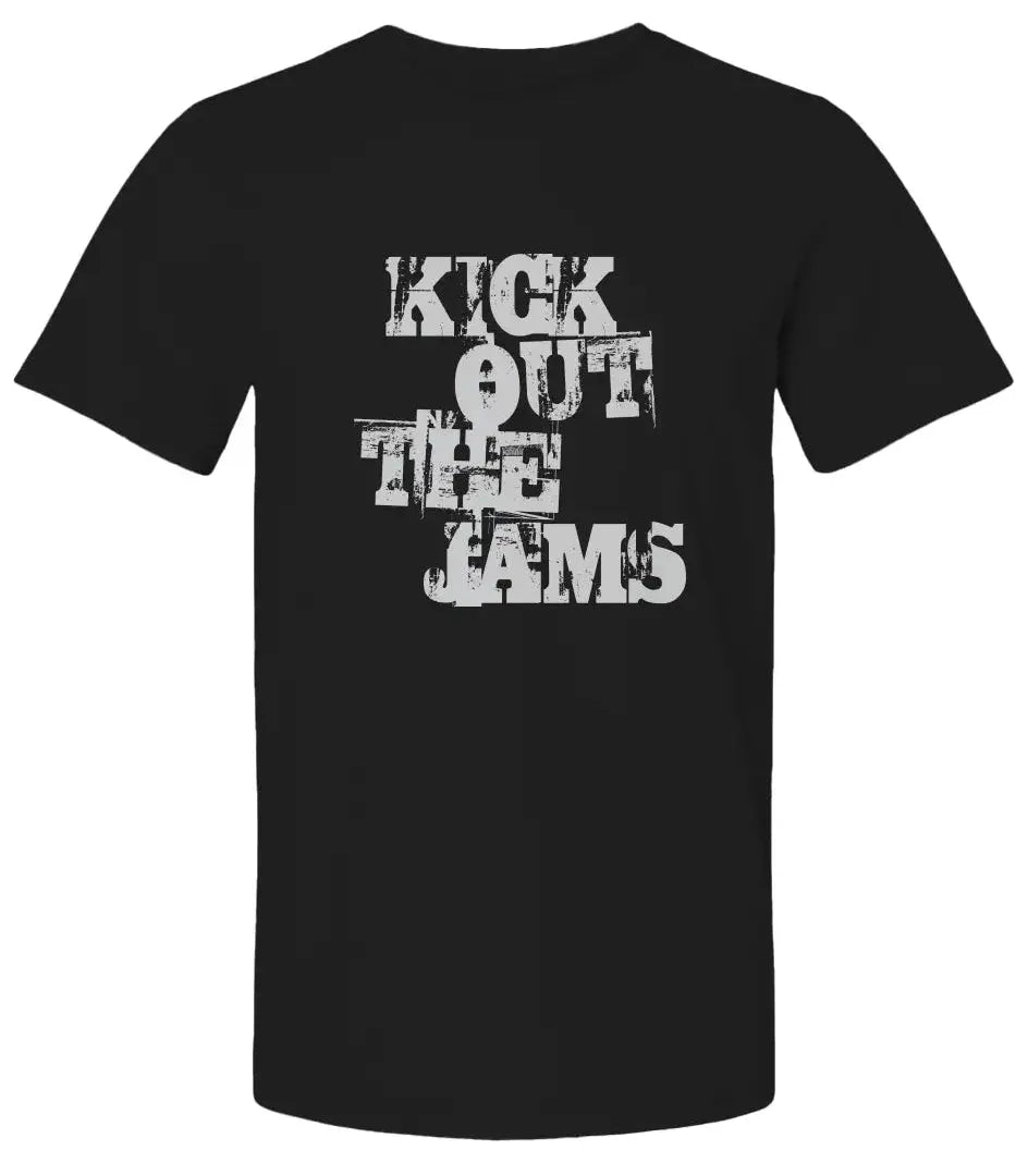 "Kick Out The Jams" Premium Unisex T-Shirt - Amp’d Apparel