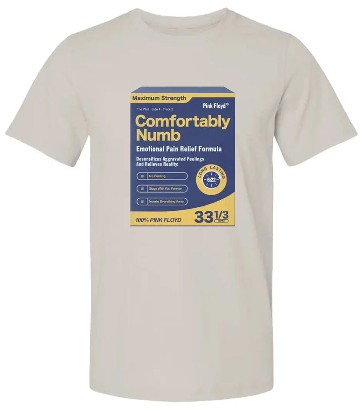 "Comfortably Numb" Premium Unisex T Shirt