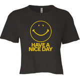 "Have A Nice Day" Festival Women's Crop Top