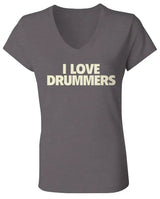 "I Love Drummers" Women's Jersey V Neck T Shirt