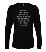 "Walk These Ways" Unisex Long Sleeve Tee