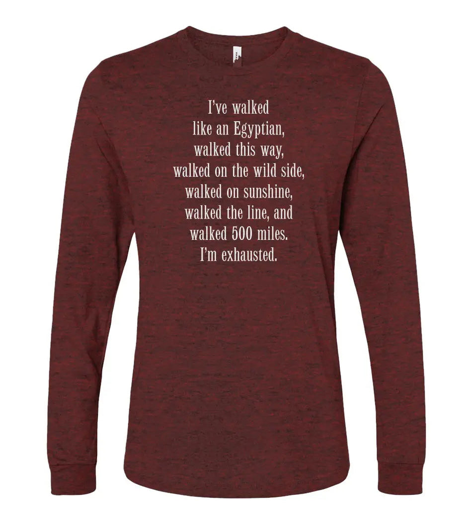 "Walk These Ways" Unisex Long Sleeve Tee