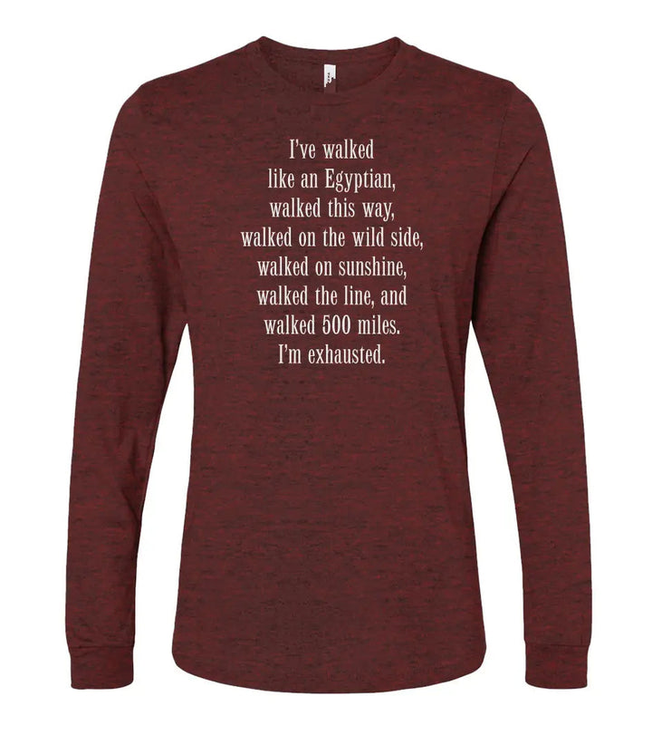 "Walk These Ways" Unisex Long Sleeve Tee